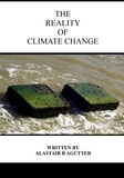  Alastair R Agutter - The Reality of Climate Change.