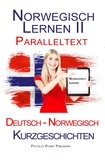  Polyglot Planet Publishing - Norwegisch Lernen II - Paralleltext - Kurzgeschichten (Norwegisch - Deutsch).
