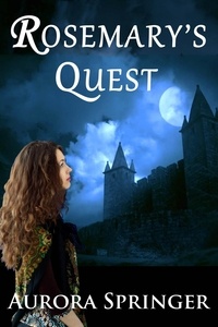  Aurora Springer - Rosemary's Quest.