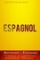  Concrete Language Books - Maîtriser l'Espagnol - 10 points de compétence linguistique.