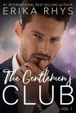  Erika Rhys - The Gentlemen's Club, vol. 1 - The Gentlemen's Club Series, #1.