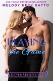  Melody Heck Gatto - Playing the Game - The Renegades (Hockey Romance), #3.