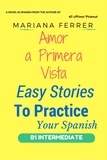  Mariana Ferrer - Amor A Primera Vista - Easy Stories to Practice Your Spanish, #1.