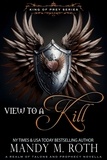  Mandy M. Roth - A View to a Kill - King of Prey, #2.