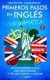  Sam Fuentes - Primeros pasos en inglés ¡Sin gramática!: Un inicio rápido y fácil - Primeros pasos en inglés, #2.