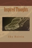  Sky Boivin - Inspired Thoughts.