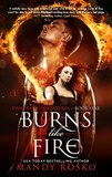  Mandy Rosko - Burns Like Fire - Dangerous Creatures, #1.