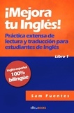  Sam Fuentes - ¡Mejora tu inglés! #1 Práctica extensa de lectura y traducción para estudiantes de inglés - ¡Mejora tu inglés!, #1.