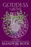  Mandy M. Roth - Goddess of the Grove - Druid Series, #2.
