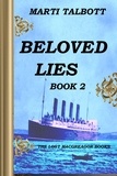  Marti Talbott - Beloved Lies, Book 2 - The Lost MacGreagor Books, #2.