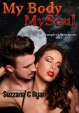  Suzzana C Ryan - My Body My Soul.
