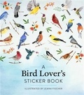 Leana Fischer - A Bird Lover's Sticker Book /anglais.