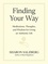 Sharon Salzberg - Finding Your Way - Meditations, Thoughts, and Wisdom for Living an Authentic Life.