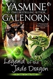  Yasmine Galenorn - Legend of the Jade Dragon - Chintz 'n China, #2.