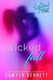  Sawyer Bennett - Wicked Fall - Wicked Horse, #1.