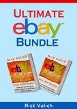  Nick Vulich - Ultimate eBay Bundle: eBay 2014 &amp; eBay 2015.