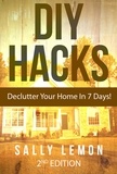  Sally Lemon - DIY: HACKS To Declutter Your Home In 7 Days!.