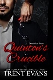  Trent Evans - Quinton's Crucible - Dominion Trust.