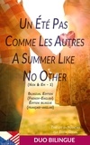  Duo Bilingue - Un été pas comme les autres - A Summer Like No Other (Livre Bilingue: Français - Anglais).