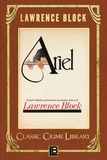  Lawrence Block - Ariel - The Classic Crime Library, #16.