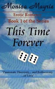  Monica Mayrie - This Time Forever (1) - This Time Forever, #1.