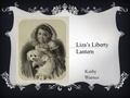  Kathy Warnes - Liza's Liberty Lantern - Hello History!.