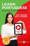  Polyglot Planet - Learn Portuguese - Easy Reader | Easy Listener | Parallel Text - Portuguese Audio Course No. 3 - Easy Reader | Easy Listener.