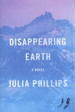 Julia Phillips - Disappearing Earth.