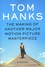 Tom Hanks - The Making of Another Major Motion Picture Masterpiece.