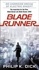Philip K. Dick - Blade Runner. Movie Tie-In.
