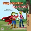  Liz Shmuilov et  KidKiddos Books - Being a Superhero اَبَرقهرمان بودن (English Farsi) - English Farsi Bilingual Collection.