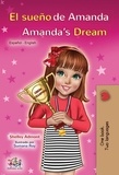  Shelley Admont et  KidKiddos Books - El sueño de Amanda Amanda’s Dream - Spanish English Bilingual Collection.