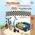  Inna Nusinsky et  KidKiddos Books - The Wheels The Friendship Race (English Polish Book for Kids) - English Polish Bilingual Collection.