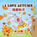  Shelley Admont et  KidKiddos Books - I Love Autumn  我爱秋天 - English Chinese Bilingual Collection.