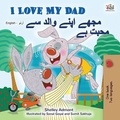  Shelley Admont et  KidKiddos Books - I Love My Dad مجھے اپنے والد سے محبت ہے - English Urdu Bilingual Collection.