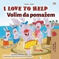  Shelley Admont et  KidKiddos Books - I Love to Help Volim da pomažem - English Serbian Bilingual Collection.
