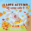  Shelley Admont et  KidKiddos Books - I Love Autumn ਮੈਨੂੰ ਪੱਤਝੜ ਪਸੰਦ ਹੈ। - English Punjabi (Gurmukhi) Bilingual Collection.