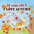  Shelley Admont et  KidKiddos Books - ਮੈਨੂੰ ਪੱਤਝੜ ਪਸੰਦ ਹੈ। I Love Autumn - Punjabi English Bilingual Collection.