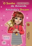  Shelley Admont et  KidKiddos Books - O Sonho de Amanda Amanda’s Dream - Portuguese English Bilingual Collection.