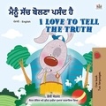  Shelley Admont et  KidKiddos Books - ਮੈਂ ਸੱਚ ਦੱਸਣਾ ਪਸੰਦ ਕਰਦਾ ਹਾਂ  I Love to Tell the Truth - Punjabi English Bilingual Collection.