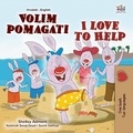  Shelley Admont et  KidKiddos Books - Volim pomagati I Love to Help - Croatian English Bilingual Collection.