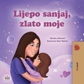  Shelley Admont et  KidKiddos Books - Lijepo sanjaj, zlato moje - Croatian Bedtime Collection.