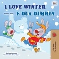  Shelley Admont et  KidKiddos Books - I Love Winter E dua dimrin - English Albanian Bilingual Collection.