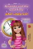  Shelley Admont et  KidKiddos Books - Amanda and the Lost Time أماندا والوقت الضائع - English Arabic Bilingual Collection.