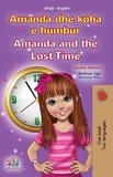  Shelley Admont et  KidKiddos Books - Amanda dhe koha e humbur Amanda and the Lost Time - Albanian English Bilingual Collection.