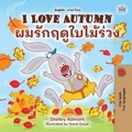  Shelley Admont et  KidKiddos Books - I Love Autumn ผมรักฤดูใบไม้ร่วง - English Thai Bilingual Collection.