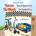  Inna Nusinsky et  KidKiddos Books - Тркала  The Wheels Трка на Пријателство  The Friendship Race - Macedonian English  Bilingual Collection.