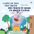  Shelley Admont et  KidKiddos Books - I Love to Tell the Truth Dwi wrth fy modd yn dweud y gwir - English Welsh Bilingual Collection.