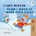  Shelley Admont et  KidKiddos Books - I Love Winter Rydw i wrth fy modd efo’r gaeaf - English Welsh Bilingual Collection.