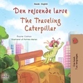  Rayne Coshav et  KidKiddos Books - Den rejsende larve The Traveling Caterpillar - Danish English Bilingual Collection.